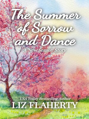 cover image of The Summer of Sorrow and Dance